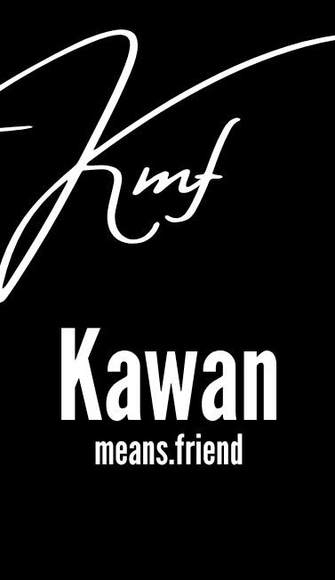 Kawan Means Friend